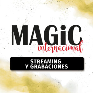 MAGiC Streaming y Grabaciones