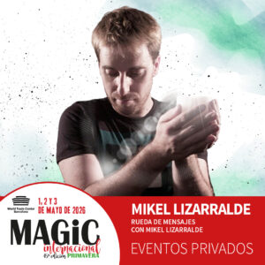 RUEDA DE MENSAJES CON MIKEL LIZARRALDE (Varias fechas)