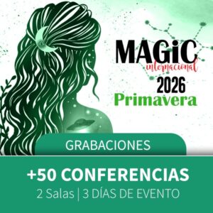 Grabaciones Conferencias MAGiC Internacional 2026 Primavera