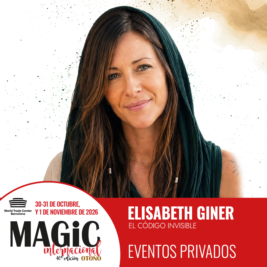Elisabeth Giner – El Código Invisible en MAGiC Internacional Barcelona 2026
